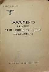 AUSWARTIGES AMT 1939 No 2 : DOCUMENTS RELATIFS A L' HISTOIRE DES ORIGINES DE LA GUERRE (2354�)