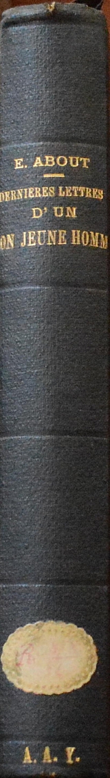 DERNIERES LETTRES D'UN BON JEUNE HOMME A SA COUSINE MADELEINE  (10.503�)