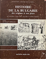 HISTOIRE DE LA BULGARIE DES ORIGINES A NOS JOURS  (12.619A)