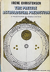 THE PRECISE ASTROLOGICAL PREDICTION A PRESENTATION OF KUNDIG'S METHOD (71.9103)