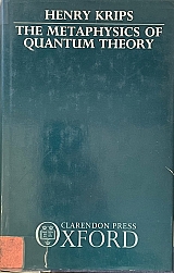 THE METAPHYSICS OF QUANTUM THEORY (72.162)
