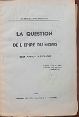 LA QUESTION DE L'EPIRE DU NORD  BREF APERCU HISTORIQUE  (10.501A)