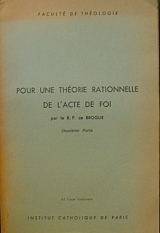 POUR UNE THEORIE RATIONNELLE DE L ACTE DE FOI (26.703�)