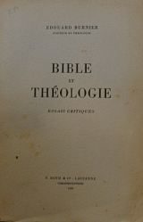 BIBLE ET THEOLOGIE ESSAIS CRITIQUES (26.733�)