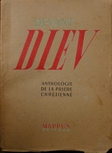 DEVANT DIEU ANTHOLOGIE DE LA PRIERE CHRETIENNE (26.743)