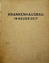 KRANKENHAUSBAU IN NEUER ZEIT (40.352)