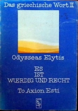 ODYSSEAS ELYTIS ES IST WURDIG UND RECHT (30.257�)
