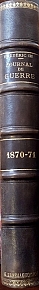 JOURNAL DE GUERRE 1870 - 1871 (47.7151)