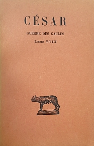 CESAR GUERRE DES GAULES LIVRES V - VIII (50.086)