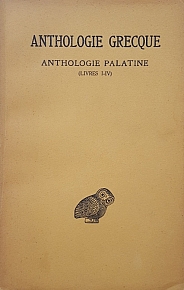 ANTHOLOGIE GRECQUE ANTHOLOGIE PALATINE LIVRES I - IV (51.589)