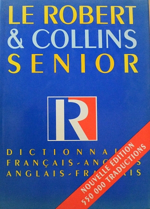LE ROBERT & COLLINS SENIOR DICTIONNAIRE FRANCAIS ANGLAIS FRENCH ENGLISH DICTIONARY (60.815A)