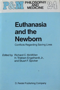 EUTHANASIA AND THE NEWBORN CONFLICTS REGARDING SAVING LIVES (63.4382)