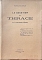 LA QUESTION DE THRACE OU LE MENSONGE BULGARE (69.887)