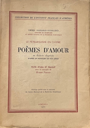LE PETRARQUISME EN CHYPRE POEMES D AMOUR EN DIALECTE CHYPRIOTE (71.629)