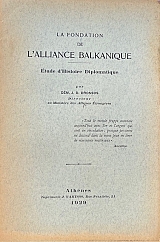 LA FONDATION DE L' ALLIANCE BALKANIQUE (73.031�)
